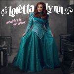 Loretta Lynn nimmt's persönlich