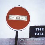 The Fall mit Live-Aufnahmen - und zwar ne ganze Box voll