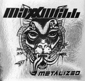 Maxxwell / Metalized