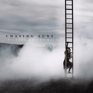 Pigeons On The Gate - "Chasing Suns" - CD-Review