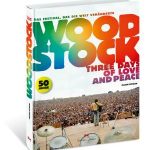 Julien Bitoun / Woodstock – Three Days Of Love And Peace