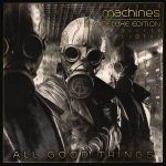 All Good Things / Machines (Deluxe Edition) – CD-Review