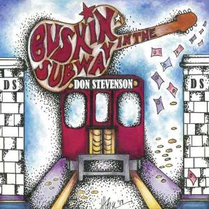 Don Stevenson / Buskin In The Subway - CD-Review