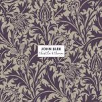 Thistle & Thorn, neues John Blek-Album erscheint im März 2019