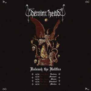 Demon Head - Unleash The Hellfire Tour 2019