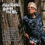 John Mayall / Nobody Told Me – CD-Review