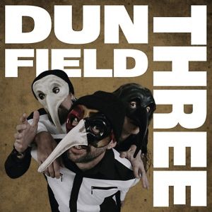 Dun Field Three - "Dun Field Three" - CD-Review