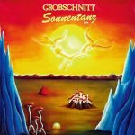 Grobschnitt - "Sonnentanz" - Doppel-Vinyl-Review