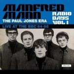 Manfred Mann - "Radio Days, Vol. I - The Paul Jones Era" - CD-Review