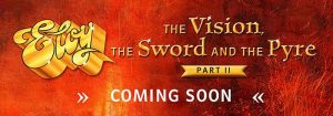 Eloy - The Vision, The Sword And The Pyre – Part II- NEWS