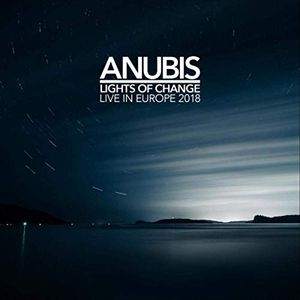 Anubis / Lights Of Change, Live In Europe 2018