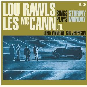 Lou Rawls With Les McCann Ltd. - "Stromy Monday" - LP-Review