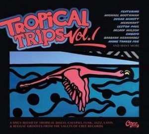 V.A. / Tropical Trips Vol. 1