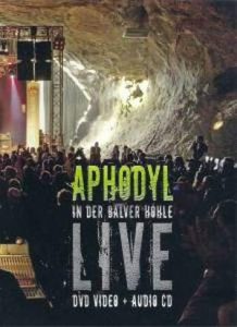 Aphodyl / In Der Balver Höhle Live