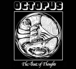 Octopus - "The Boat Of Thoughts" - LP-Review