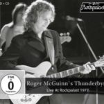 Roger McGuinn's Thunderbyrd - "Live At Rockpalast 1977" - CD & DVD-Review