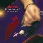 The BoDeans / Homebrewed – Live At The Pabst