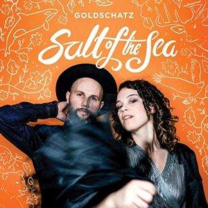 Goldschatz / Salt Of The Sea – CD-Review