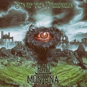 Bad Montana - "Eye Of The Hurricane" - CD-Review