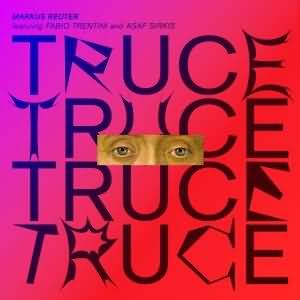 Markus Reuter / Truce