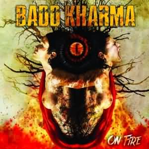 badd-kharma-on-fire