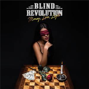 Blind Revolution / Money, Love, Light