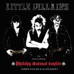 Die Little Villains feiern Philthy Animal Taylor