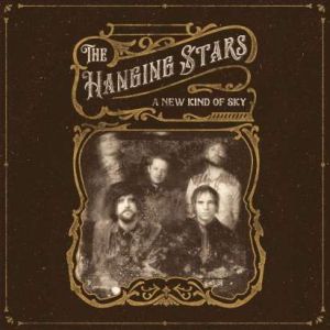 The Hanging Stars - "A New Kind Of Sky" - CD-Review