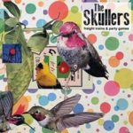 The Skullers / Freight Trains & Party Games