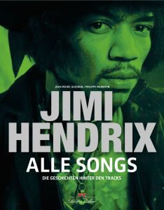 Jimi Hendrix - ""Alle Songs: Die Geschichten hinter den Tracks" - Buch-Review