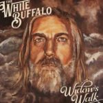 The White Buffalo / On The Widow’s Walk – CD-Review