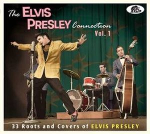 V. A. / The Elvis Presley Connection, Vol. 1