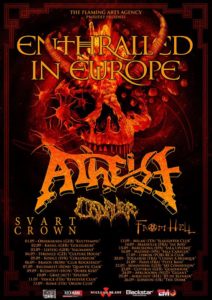 Enthralled in Europe - Atheist, Cadaver, Svart Crown, From Hell