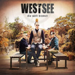 Westsee / Die Welt bremst - CD-Review