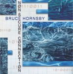 Bruce Hornsby legt mit "Non-Secure Connection" nach - News