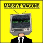 Massive Wagons - "House Of Noise" - CD-Review