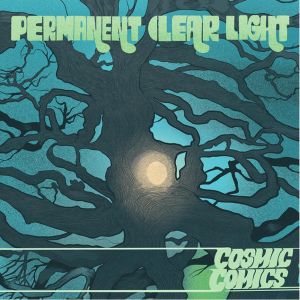 Permanent Clear Light - "Cosmic Comics" - CD-Review