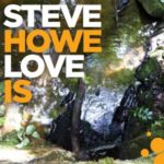 Steve Howe / Love Is - CD-Review