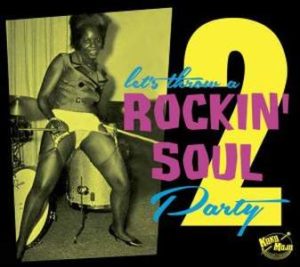 Let's Throw A Rockin' Soul Party Vol. 2