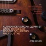 Ali Neander Organ Quartet / Jazz:Songs - CD-Review