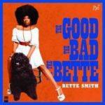 Bette Smith / The Good The Bad The Bette - CD-Review