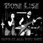 Bona Lisa / Give It All You Got – CD-/EP-Review