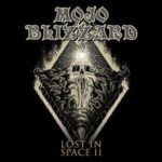 Mojo Blizzard / Lost In Space II