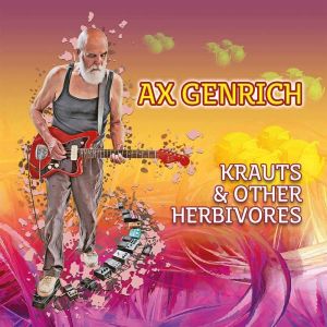 Ax Genrich - "Krauts & Other Herbivores" - CD-Review