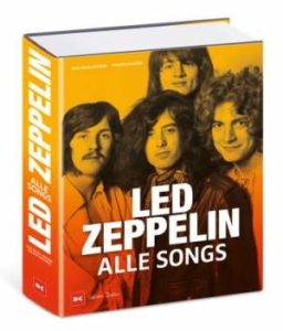 Phillipe Margotin und Jean-Michel Guesdon / Led Zeppelin – Alle Songs