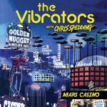 The Vibrators und Chris Spedding spielen auf dem Mars - News