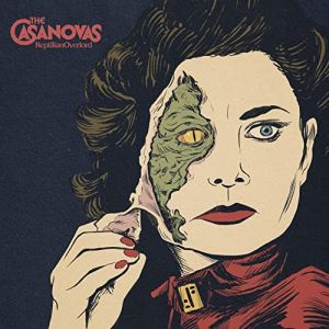 The Casanovas - "Reptilian Overlord" - CD-Review