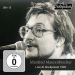 Manfred Maurenbrecher und der Rockpalast-Auftritt 1985