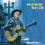 Willie Nelson - "That's Life" - CD-Review