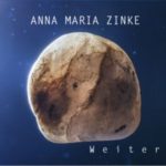 Anna Maria Zinke / Weiter - CD-Review